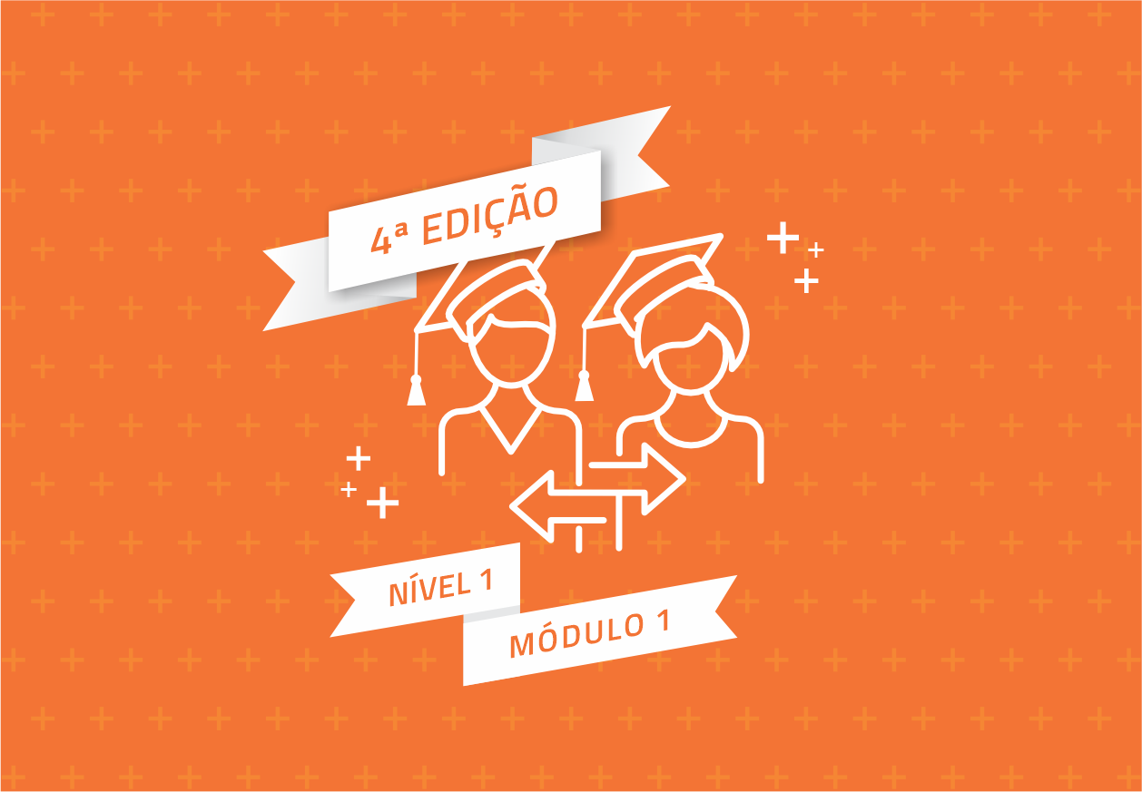 Curso de Formação de Formadores (FOFO) - Nível 1, Módulo 1 - 4ª edição