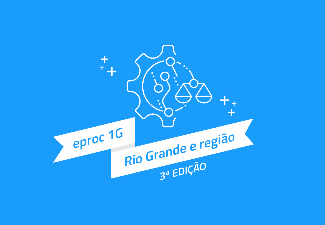 eproc 1g - 3ª edição - Rio Grande e região