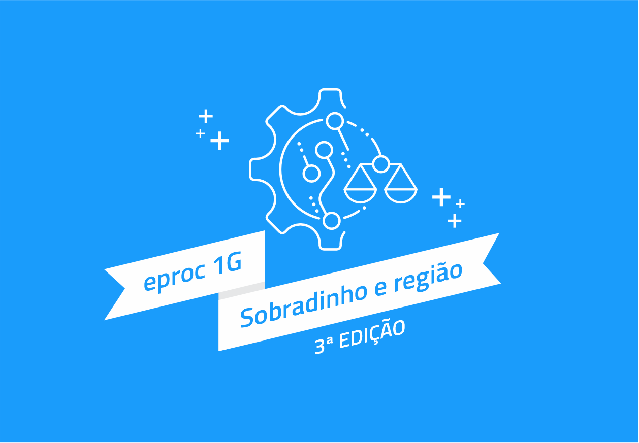 eproc 1g - 3ª edição - Sobradinho e região