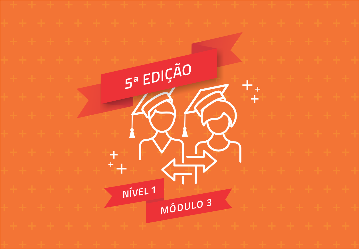 Curso de Formação de Formadores Nível 1, Módulo 3 - 5ª edição